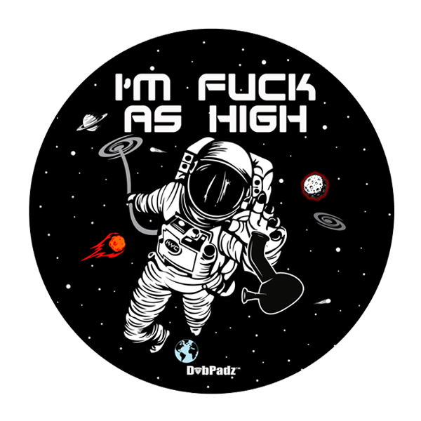 DabPadz Round Dab Mat 8" - I'm Fucking as high